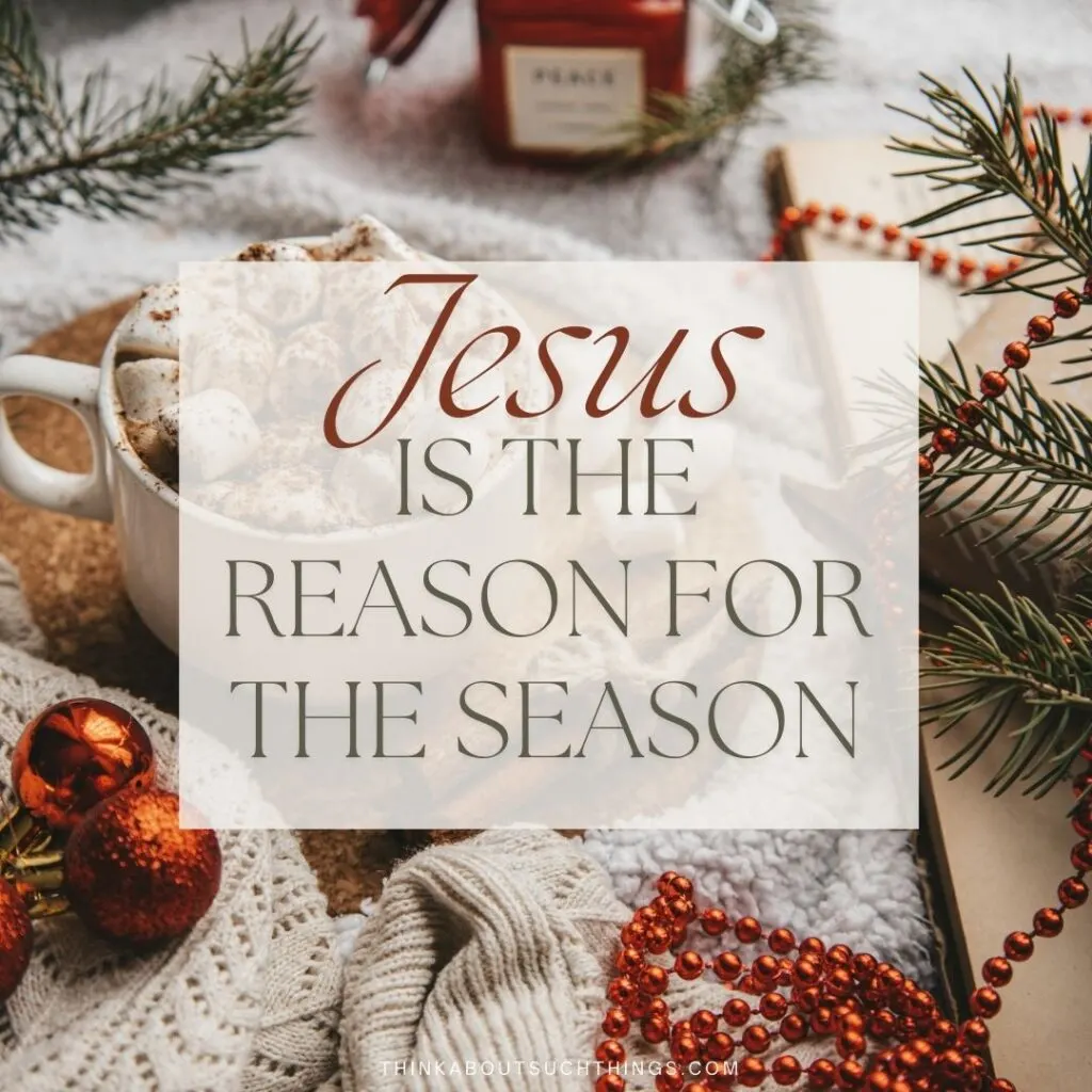 images of jesus is the reason for the season