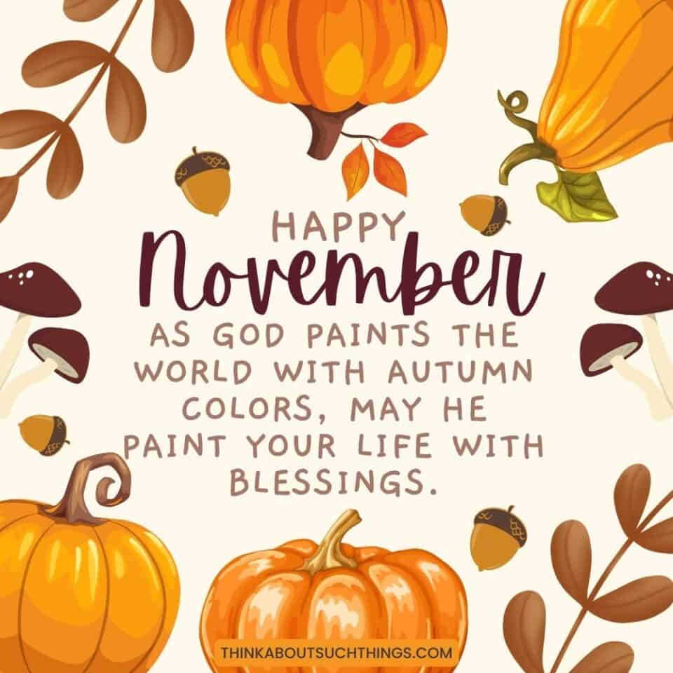 32 Beautiful November Blessings To Share This Fall | Think About Such