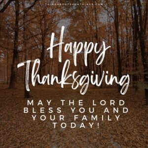 38 Beautiful Thanksgiving Blessings And Images To Share | Think About
