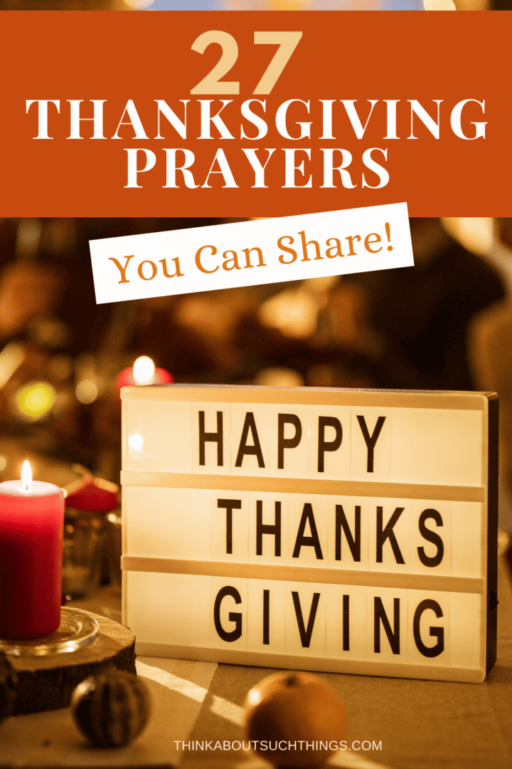 27 Short Thanksgiving Prayers To Share With Loved Ones (Plus Images ...