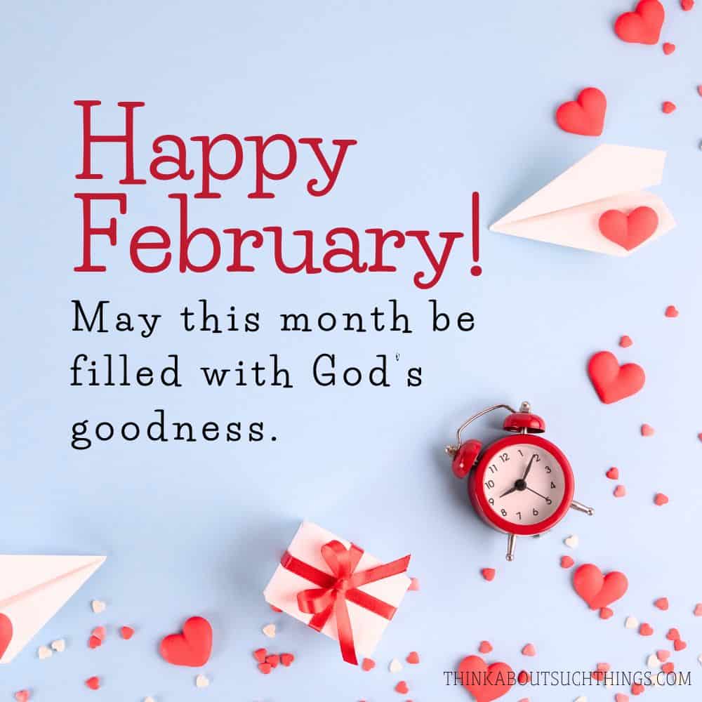 February blessing God bless