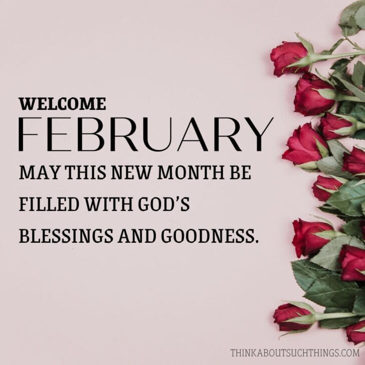 27 Fabulous February Blessings You Can Share {+ Images} Think About