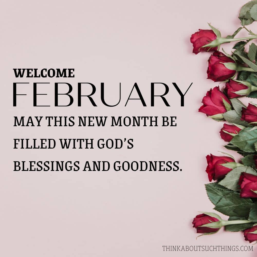 welcome February blessing