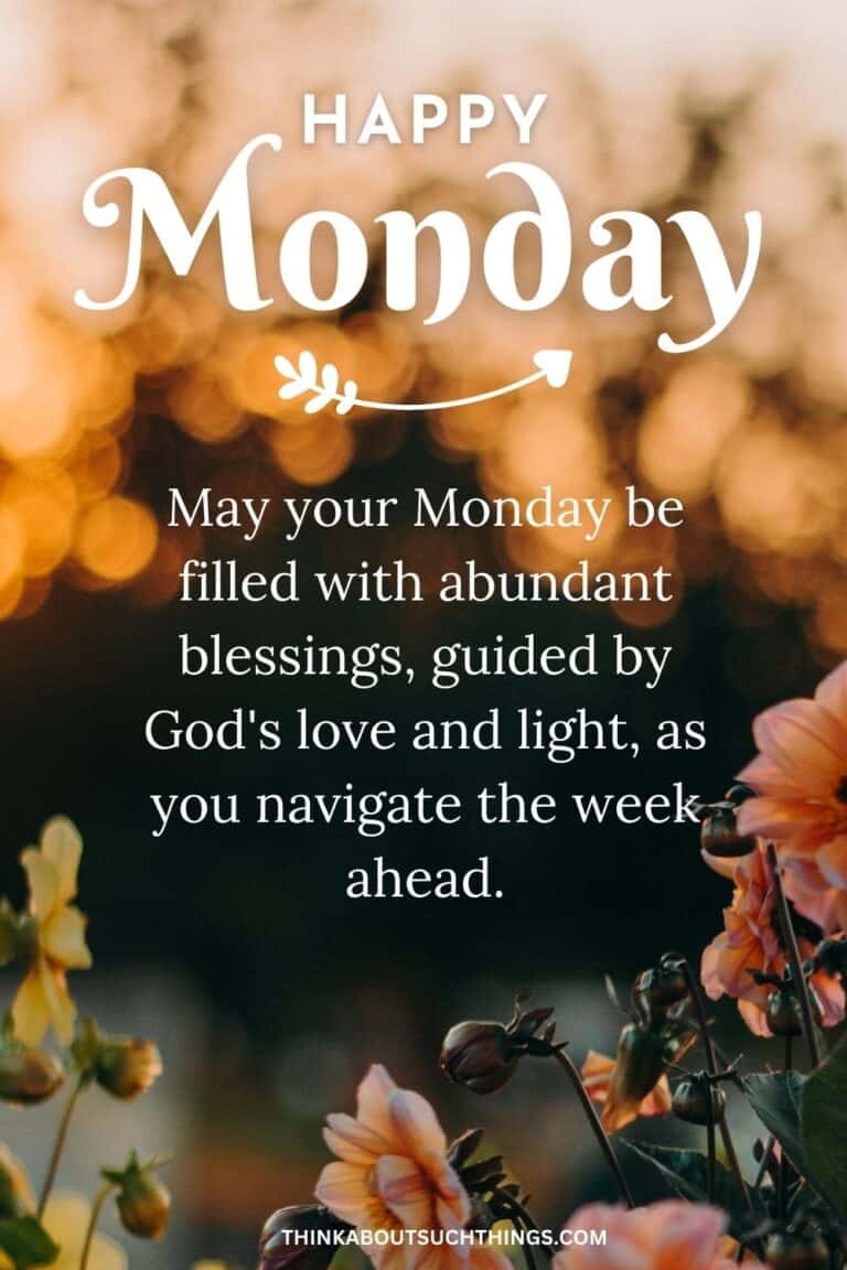 42 Monday Blessings: Beautiful Blessings To Share And Pray [With Images ...