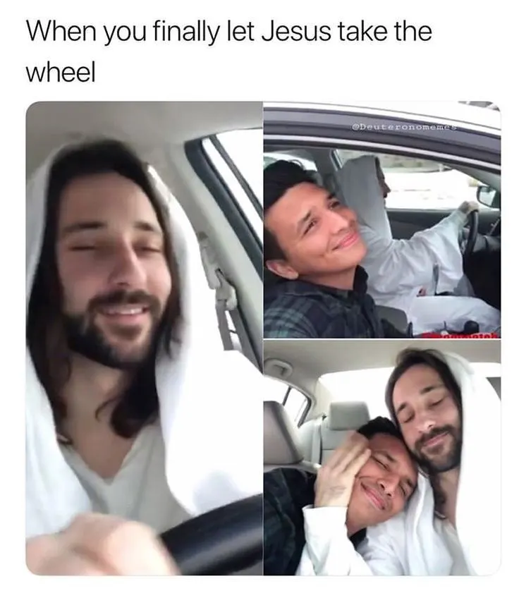 Jesus take the wheel meme