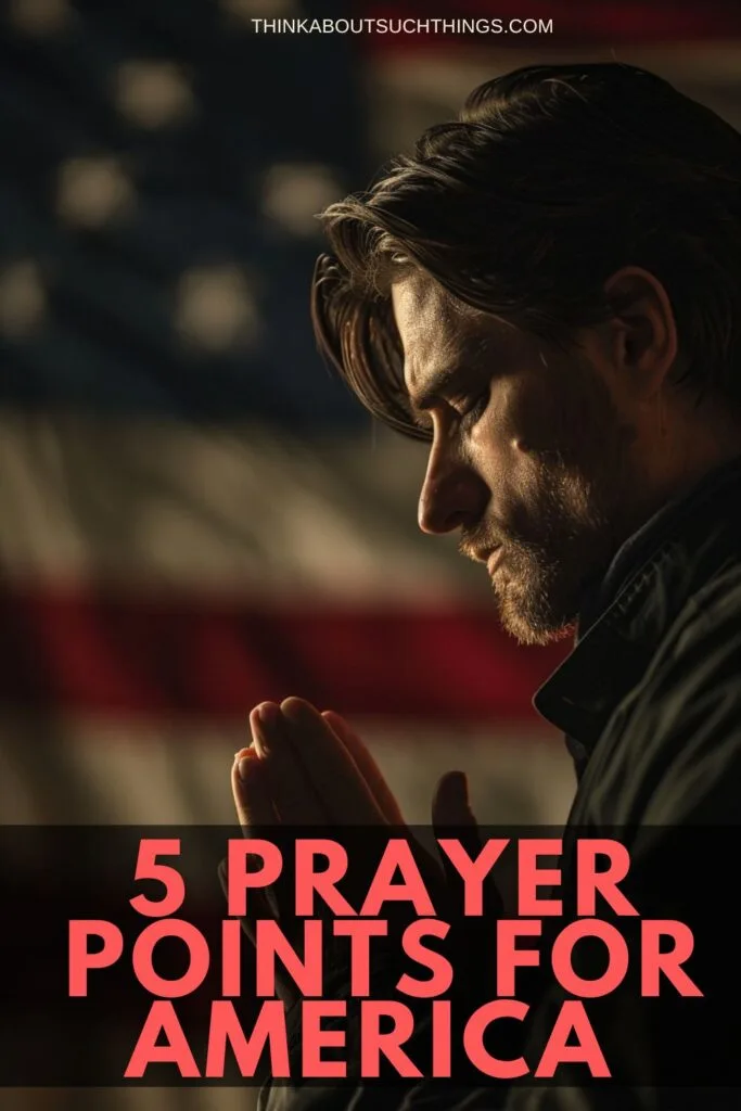 How to Pray for America