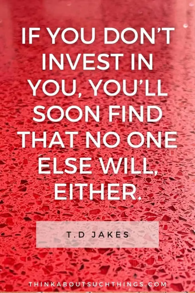  td jakes quote investing in yourself