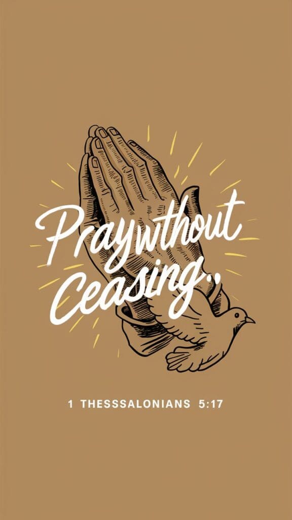 Iphone wallpaper bible verse pray without ceasing