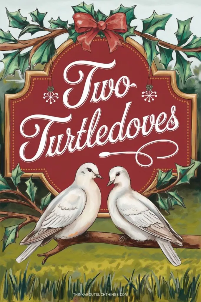 Second Day Of Christmas: Two Turtledoves