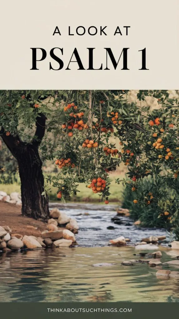 Psalm 1 Bible Study